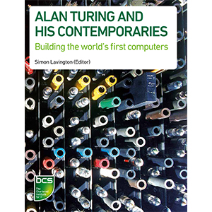 Alan Turing and his Contemporaries 2012 - Ebook Version