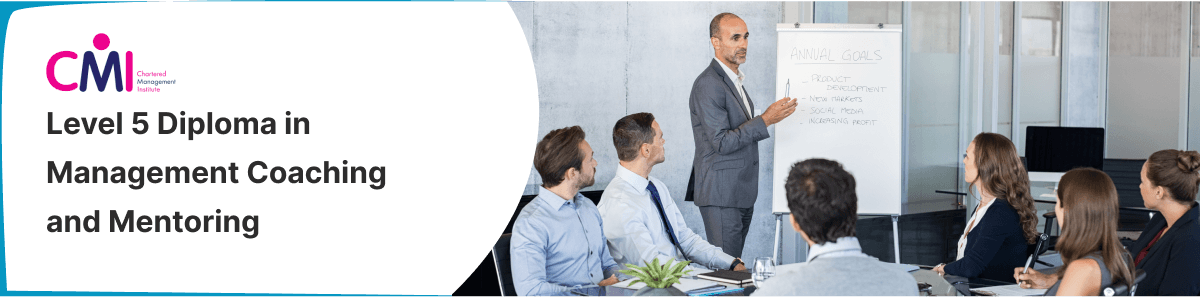 CMI Level 5 Diploma in Management Coaching & Mentoring